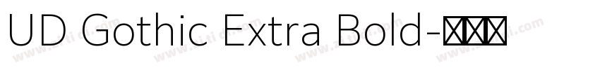 UD Gothic Extra Bold字体转换
